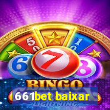 661bet baixar